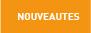 nouveaut&eacute;s