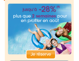 Jusqu'&acute; -28%, Je r&eacute;serve