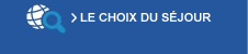 Le choix du sÃ&copy;jour